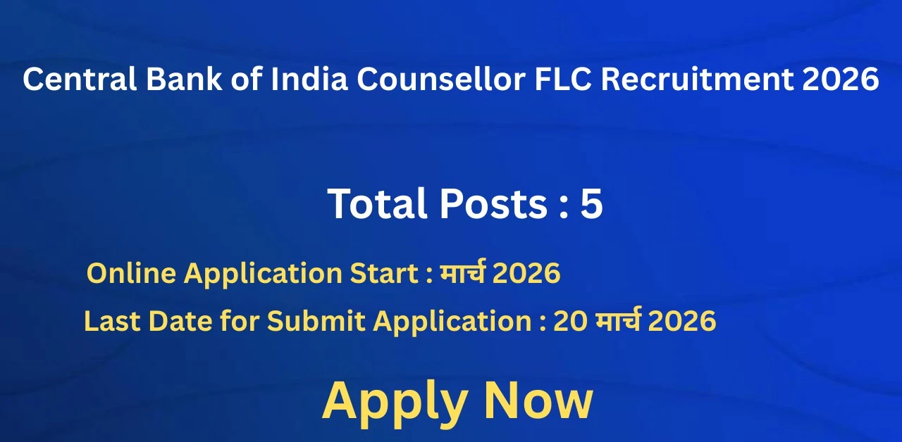Central Bank of India Counsellor FLC Recruitment 2026