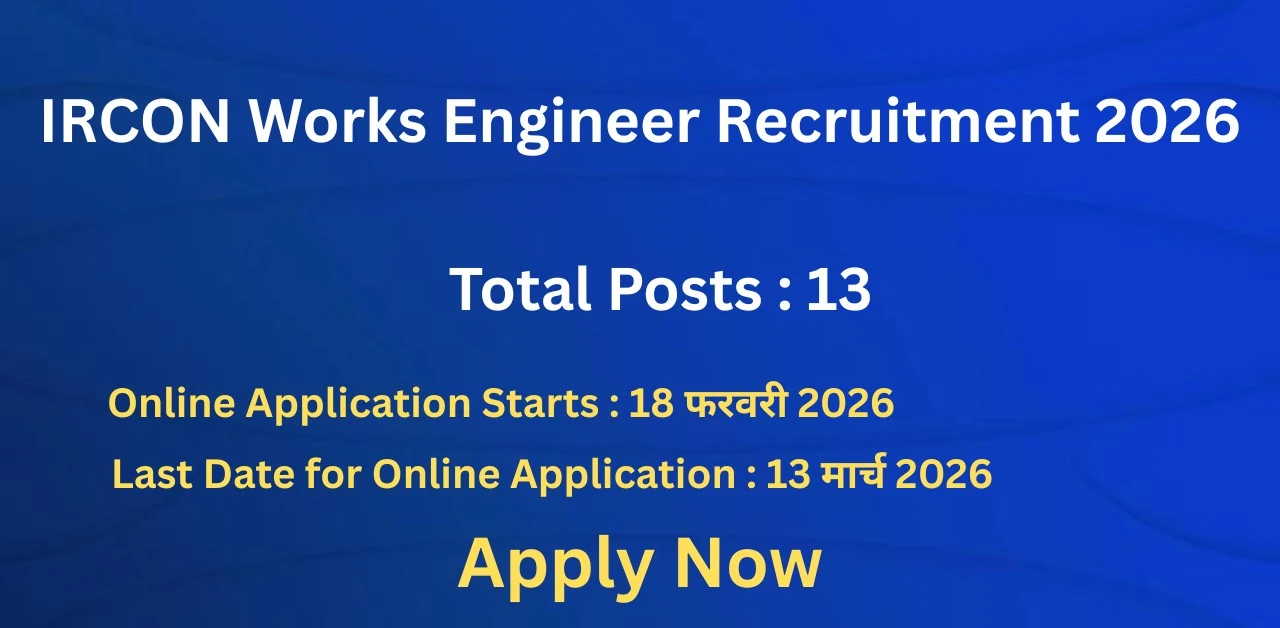IRCON Works Engineer Recruitment 2026